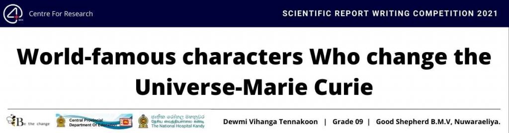 World-famous characters Who change the Universe-Marie Curie